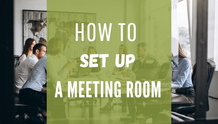 How to set up a meeting room in 5 step - Motilde